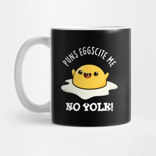 Puns Eggscite Me No Yolk Cute Fried Egg Pun Mug